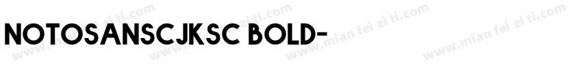 notosanscjksc bold字体转换